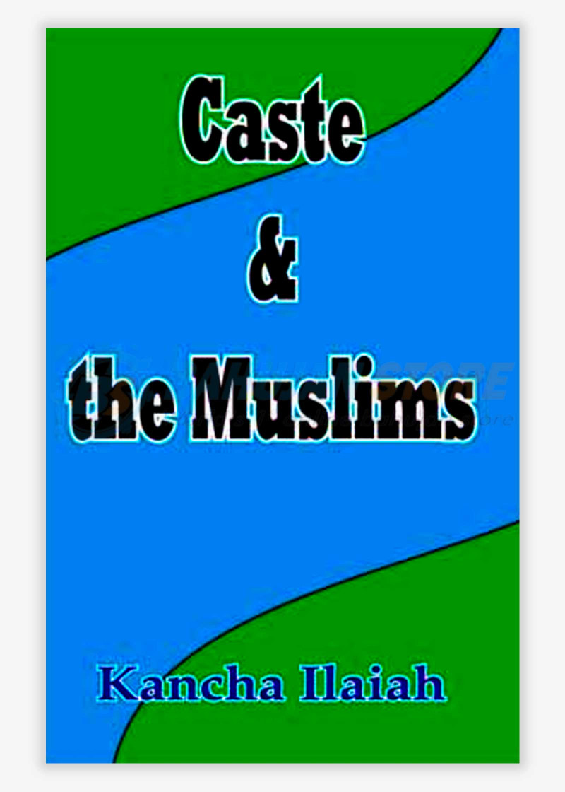 Caste & the Muslims 