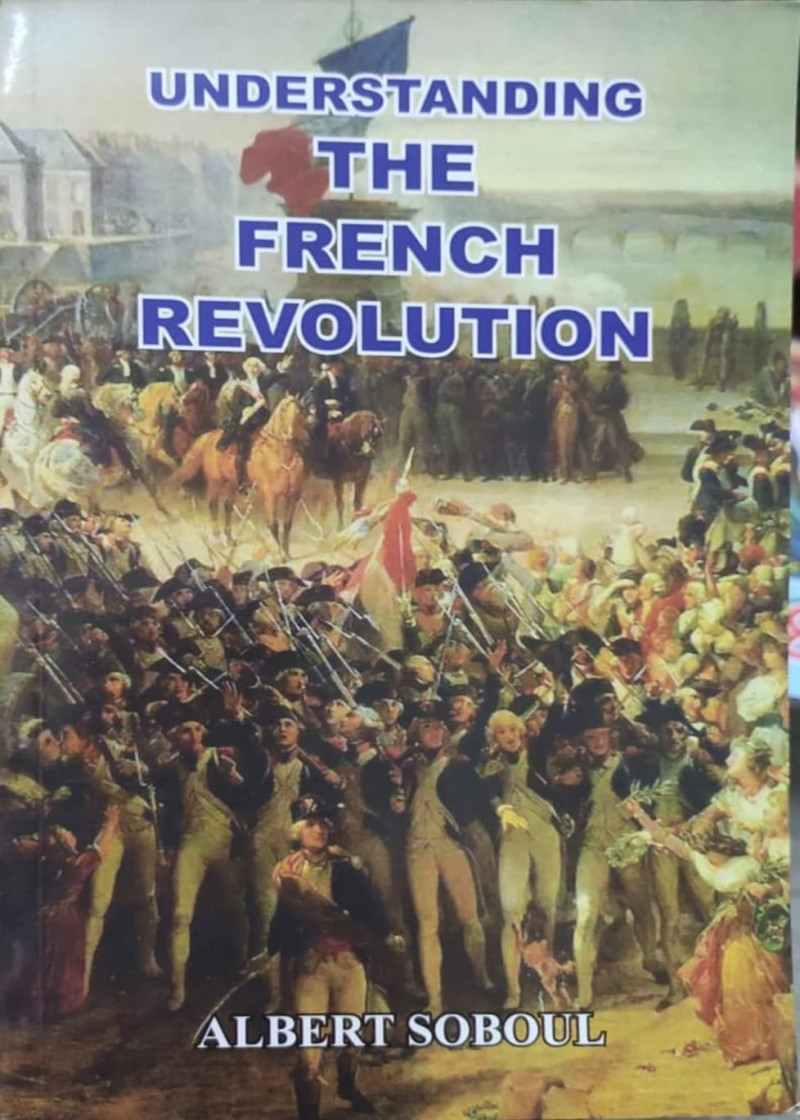 Understanding The French Revolution
