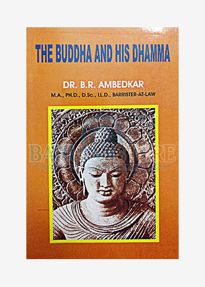 The Buddha & His Dhamma