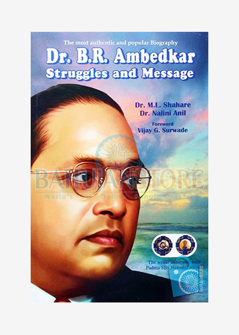 Dr. B. R. Ambedkar Struggles and Massage