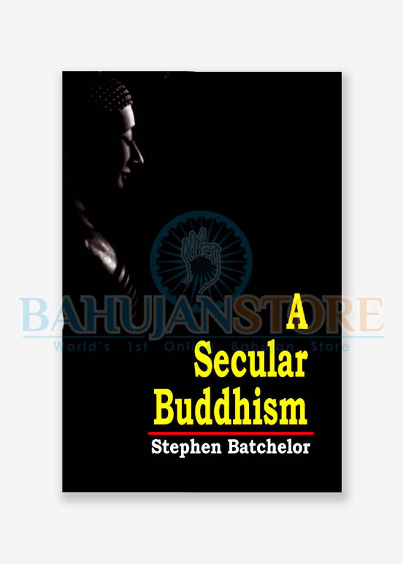 A Secular Buddhism