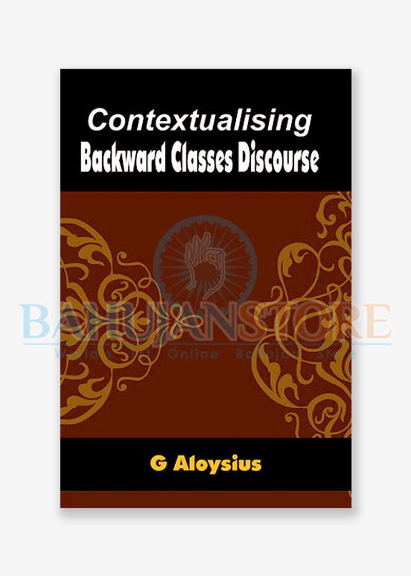 Contextualising Backward Classes Discourse