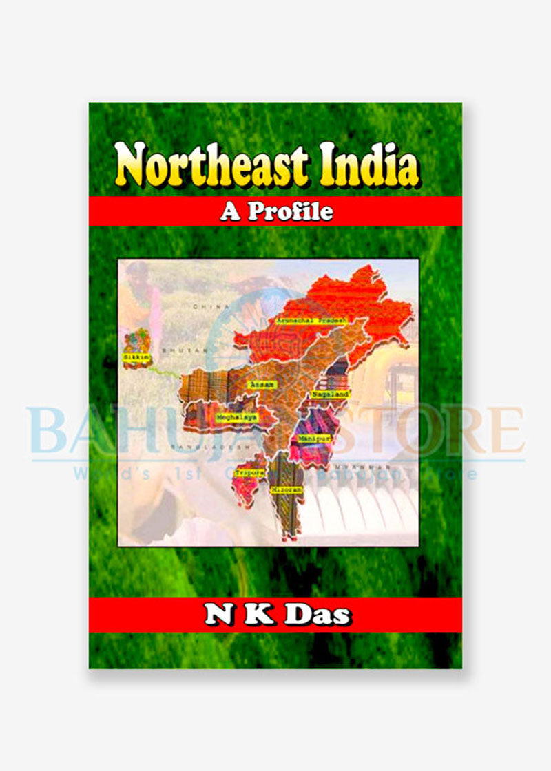 Northeast India  A Profile