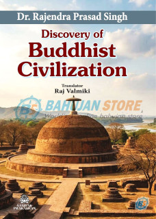Discovery of Buddhist Civilization