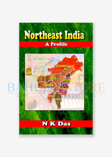Northeast India : A Profile 2