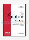 The Constitution of India by P. M. Bakshi