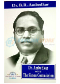 Dr. Ambedkar With the Simon Commission