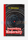 Demystifying Modernity