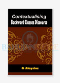Contextualising Backward Classes Discourse