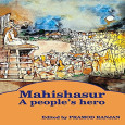 Mahishasur a Peoples Hero