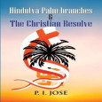 Hindutva Palm Branches & The Christian Resolve