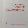 Gandhi Ambedkar and The Extirpation of Untouchability