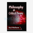 Philosophy as Critical Theory
